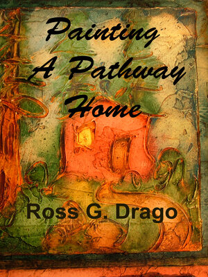 cover image of Painting a Pathway Home